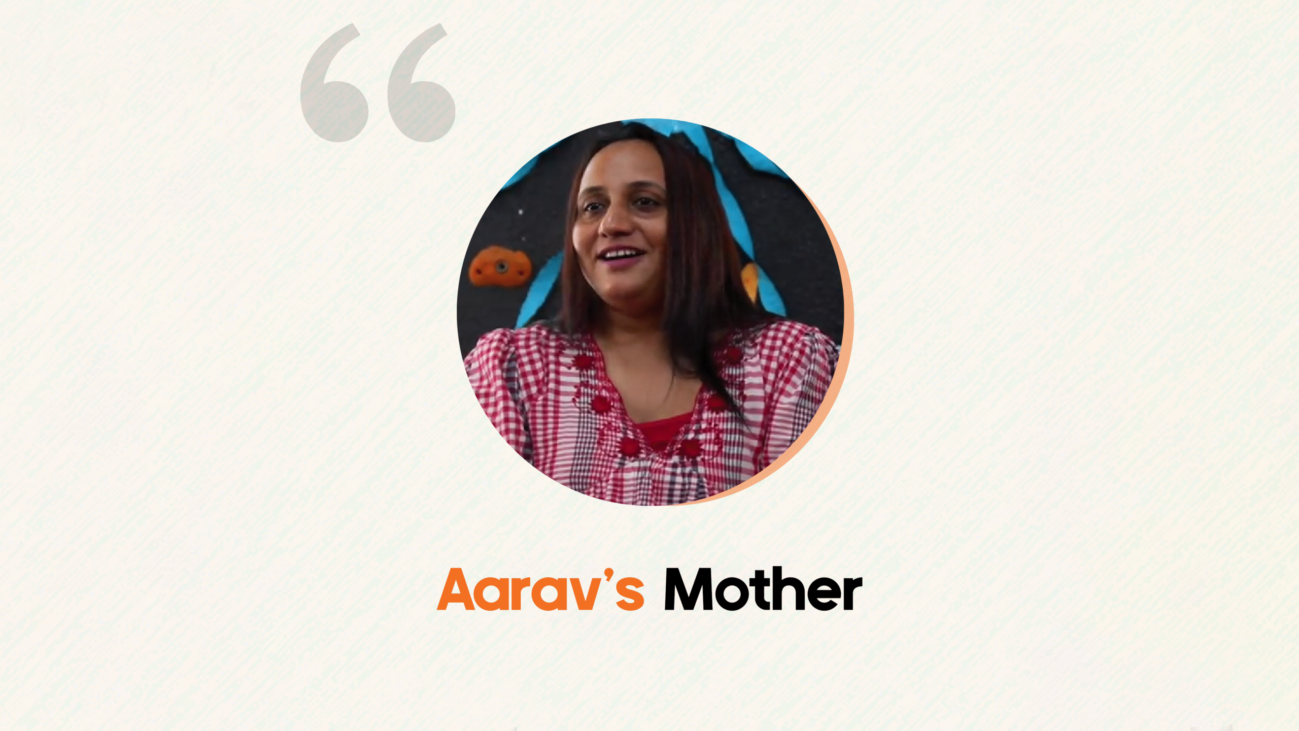 AARAV'S MOTHER